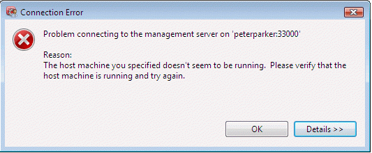 Figure 1. Connection Error - Problem connecting to the management server...