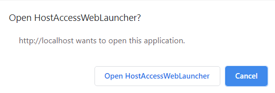 Open HostAccessWebLauncher? http://localhost wants to open this application.
